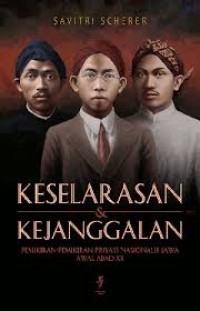 Image of Keselarasan & Kejanggalan: Pemikiran-pemikiran Priyayi Nasionalis Jawa Awal Abad XX