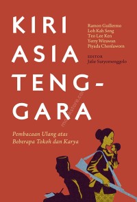 Image of Kiri Asia Tenggara: Pembacaan Ulang atas Beberapa Tokoh dan Karya