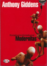 Image of Konsekuensi-konsekuensi Modernitas