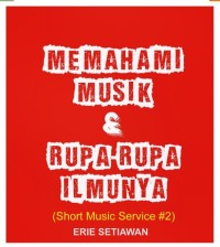 Image of Memahami Musik dan Rupa-Rupa Ilmunya