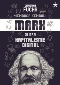 Image of Membaca Kembali Marx di Era Kapitalisme Digital