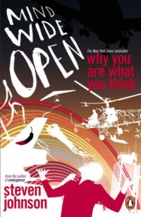 Image of Mind Wide Open: Why You Are What You Think (Penguin Press Science)