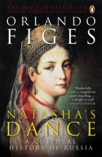 Image of Natasha's Dance: A Cultural History Of Russia