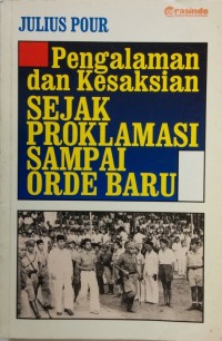 Image of Pengalaman dan Kesaksian Sejak Proklamasi Sampai Orde Baru