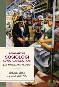 Image of Pengantar Sosiologi Kewarganegaraan Dari Marx Sampai Agamben