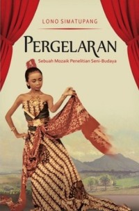 Image of Pergelaran: Sebuah Mozaik Penelitian Seni-Budaya