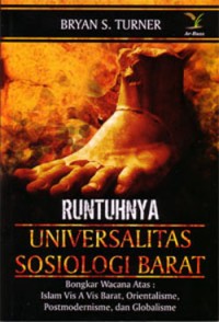 Image of Runtuhnya Universalitas Sosiologi Barat