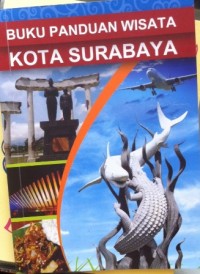 Image of Buku Panduan Wisata Kota Surabaya
