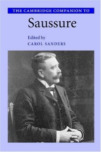 Image of The Cambridge Companion To Saussure (Cambridge Companions)