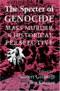 Image of The Specter Of Genocide: Mass Murder In Historical Perspective