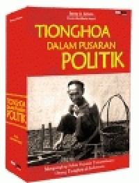 Image of Tionghoa Dalam Pusaran Politik