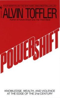 Image of Powershift: Knowledge, Wealth, and Power at the Edge of the 21st Century