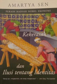 Image of Kekerasan dan Ilusi Tentang Identitas