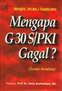 Image of Mengapa G30 S/ PKI Gagal?: Suatu Analisis