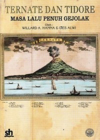 Image of Ternate dan Tidore : Masa Lalu Penuh Gejolak