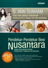 Image of Pendekar-Pendekar Besi Nusantara: Kajian Antropologi tentang Pandai Besi di Indonesia