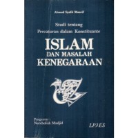 Image of Islam dan Masalah Kenegaraan: Studi Tentang Percaturan dalam Konstitunte