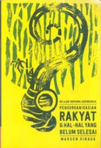 Image of Pengorganisasian Rakyat & Hal-Hal yang Belum Selesai