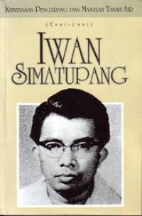 Image of Kebebasan Pengarang dan Masalah Tanah Air: Esai - Esai Iwan Simatupang