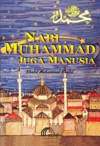 Image of Nabi Muhammad Juga Manusia