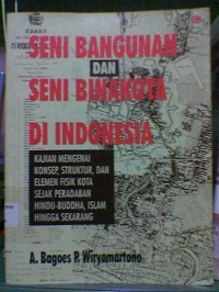 Image of Seni Bangunan dan Seni Binakota di Indonesia
