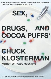 Image of Sex, Drugs, And Cocoa Puffs