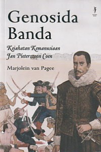 Image of Genosida Banda: Kejahatan Kemanusiaan Jan Pieterszoon Coen