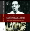 Kumpulan Tulisan & Pemikiran Hoesin Bafagieh : Tokoh PAI dan Nasionalis Keturunan Arab