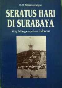 Seratus Hari Di Surabaya