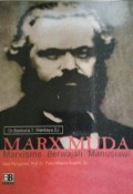 Marx Muda : Marxisme Berwajah Manusiawi