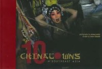10 Chinatowns of Southeast Asia