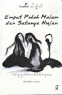 Empat Puluh Malam dan Satunya Hujan