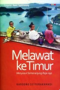 Melawat ke Timur : Menyusuri Semenanjung Raja-Raja