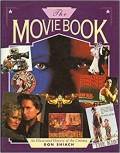 The Movie Book: An Illustrated History of the Cinema