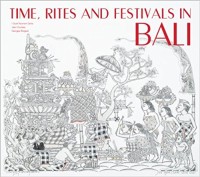 Time, Rites and Festivals in Bali