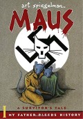 Maus A Survivor's Tale : My Father Bleeds History