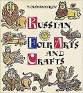 Russian Folk Arts and Crafts