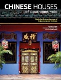 Chinese Houses of Southeast Asia