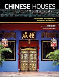 Chinese Houses of Southeast Asia