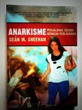 Anarkisme: Perjalanan Sebuah Gerakan Perlawanan
