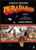 Kartun Riwayat Peradaban : Jilid 1 Bab 1-7 Dari Ledakan Besar Hingga Alexander Aung