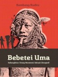 Bebetei Uma: Kebangkitan Orang Mentawai: Sebuah Etnografi