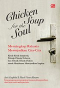 Chicken Soup for The Soul : Menyingkap Rahasia Mewujudkan Cita-Cita