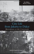 City Life from Jakarta to Dakar: Movements at the Crossroads