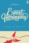 Ernest Hemingway : Lelaki Tua dan Laut