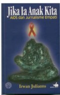 Jika Ia Anak Kita