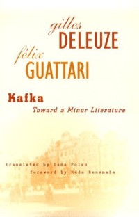 Kafka Toward A Minor Literature (Theory & History Of Literature)