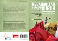 Kebangkitan Gerakan Buruh: Refleksi Era Reformasi