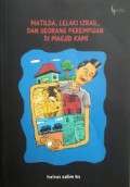 Matilda, Lelaki Izrail, dan Seorang Perempuan di Masjid Kami