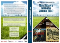Mau dibawa ke mana Sinema Kita?